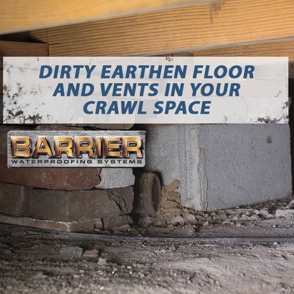 Dirt floors and vented crawl space vents