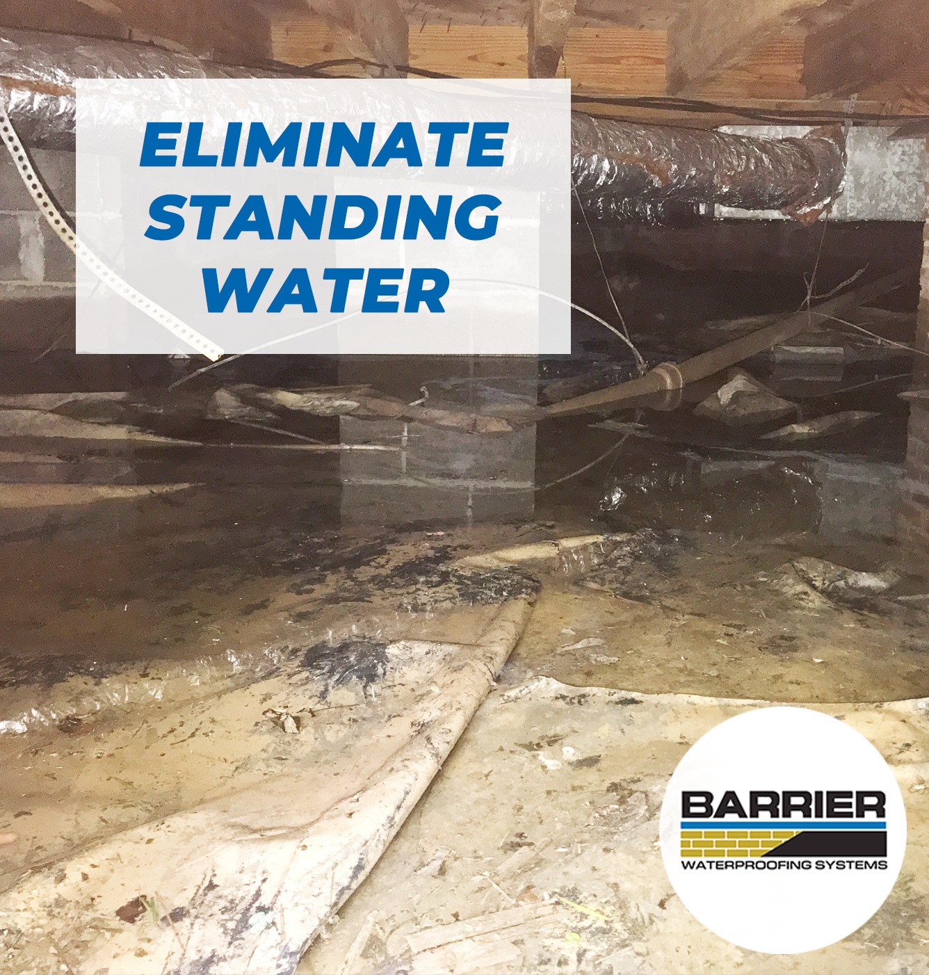 Crawl space filled with water need to eliminate standing water to prevent damage