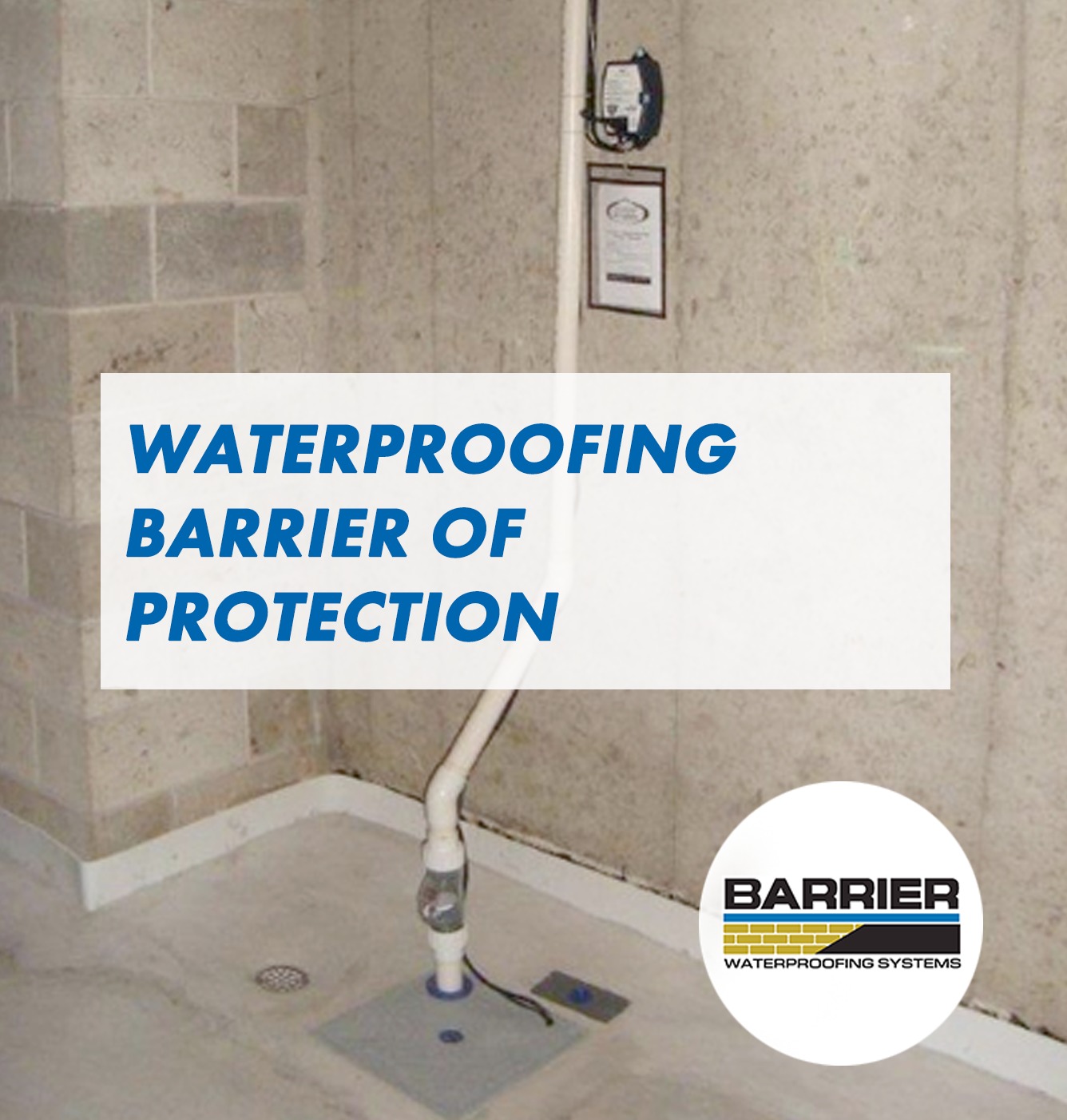 Barrier Of Protection Waterproofing
